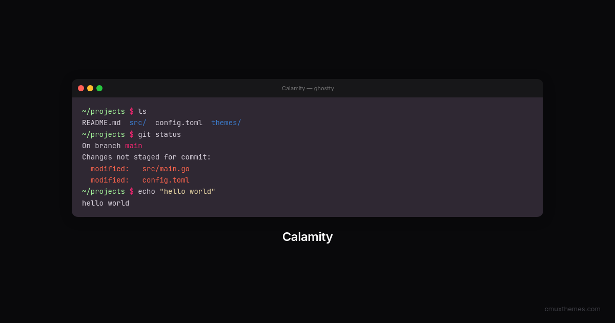 Calamity — Cmux Themes