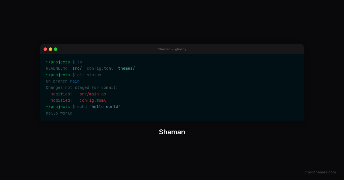 Shaman — Cmux Themes